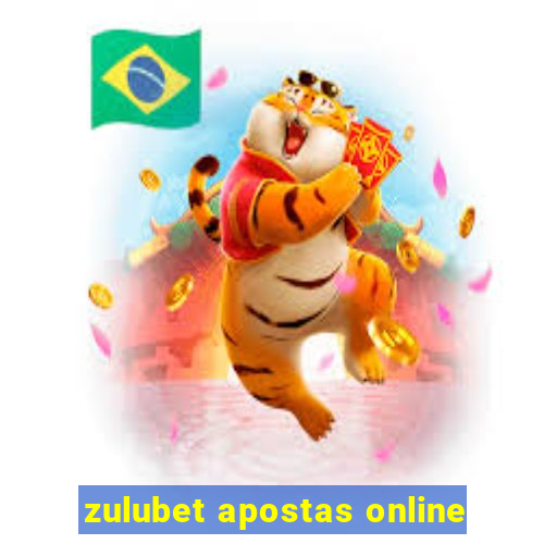 zulubet apostas online